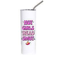 A white insulated tumbler with a clear lid and metal straw, featuring the text 'HOT GIRLS READ SMUT' in pink and black lettering with a small chili pepper graphic below, on a plain white background.
