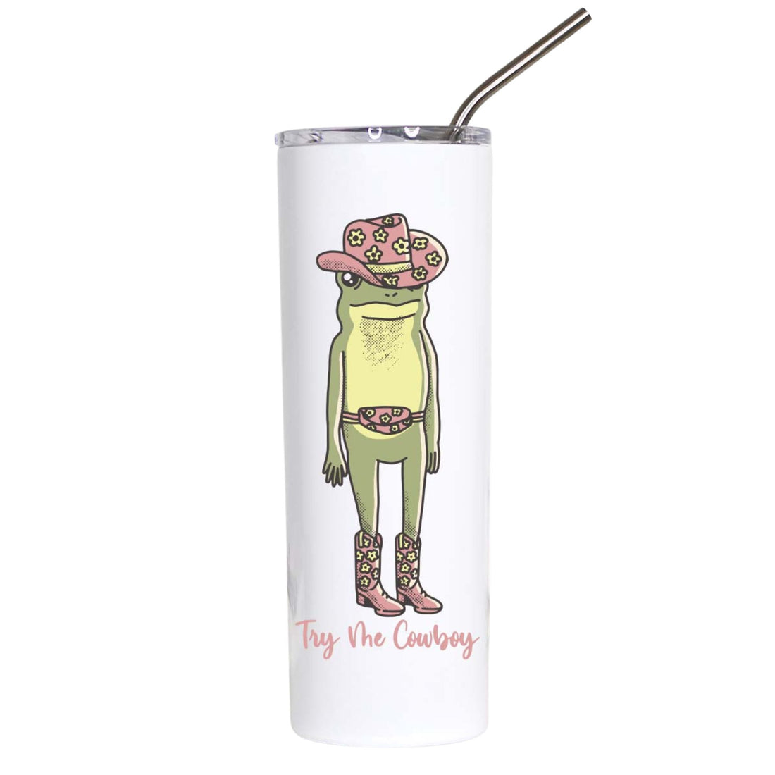 A white insulated tumbler with a clear lid and metal straw, featuring a cartoon frog dressed in a pink cowboy hat, belt, boots, and vest, with the text &