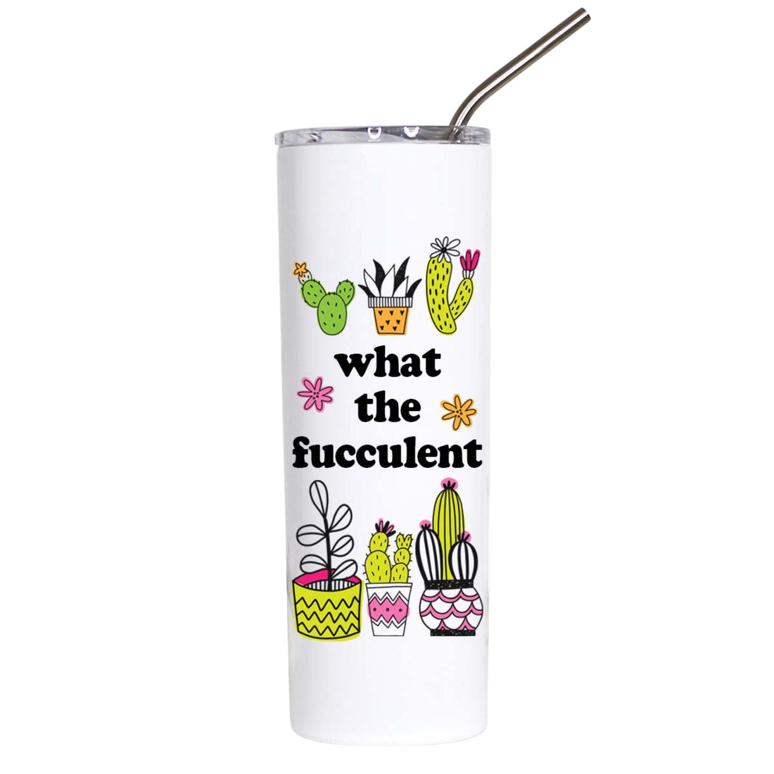 A white insulated tumbler with a clear lid and metal straw, printed with colorful cactus illustrations and the phrase &