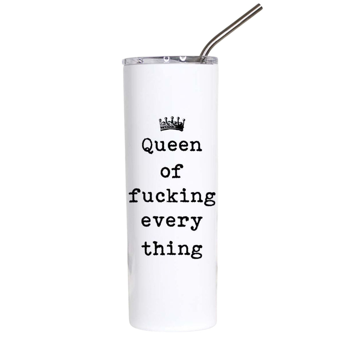 A tall white insulated tumbler with a clear lid and metal straw, printed with the text &