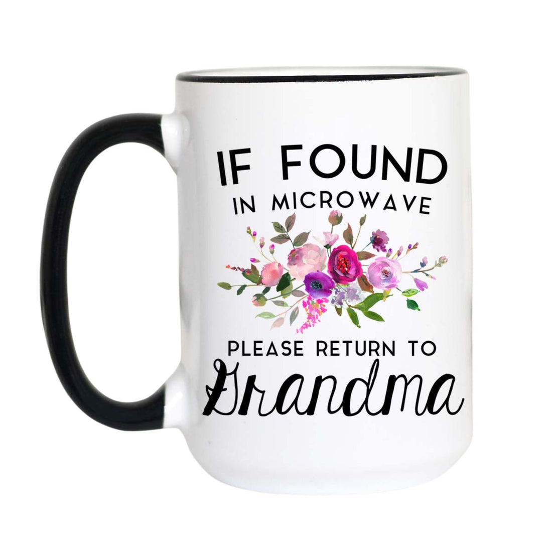 A white ceramic mug with a black handle and black rim, featuring a humorous printed message that reads &