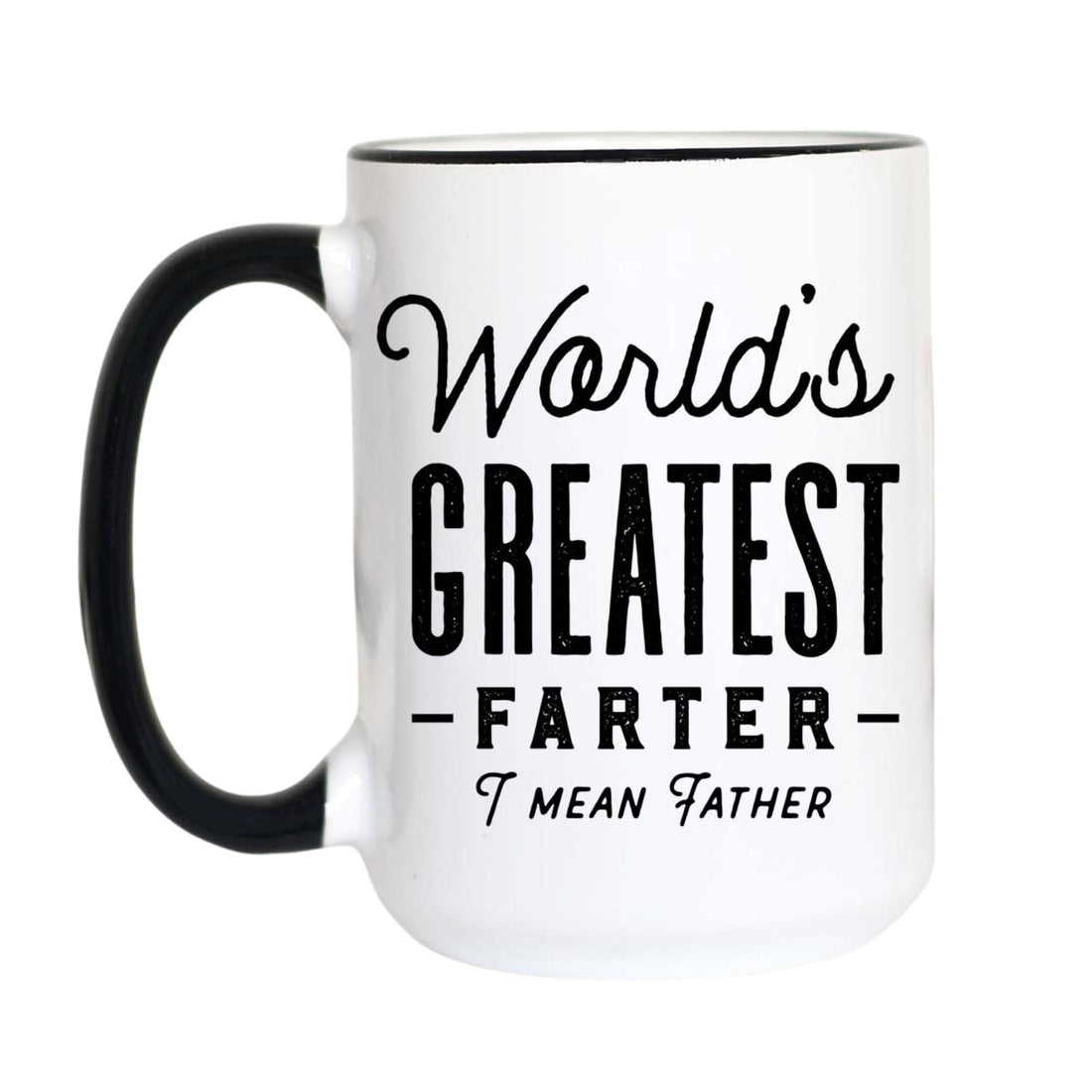 A white ceramic coffee mug with a black handle and black rim, featuring the humorous text &