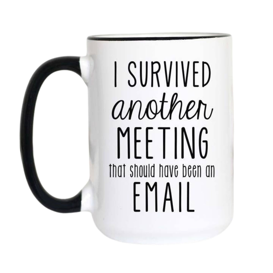 A white ceramic mug with a black handle and black rim, featuring the printed text &