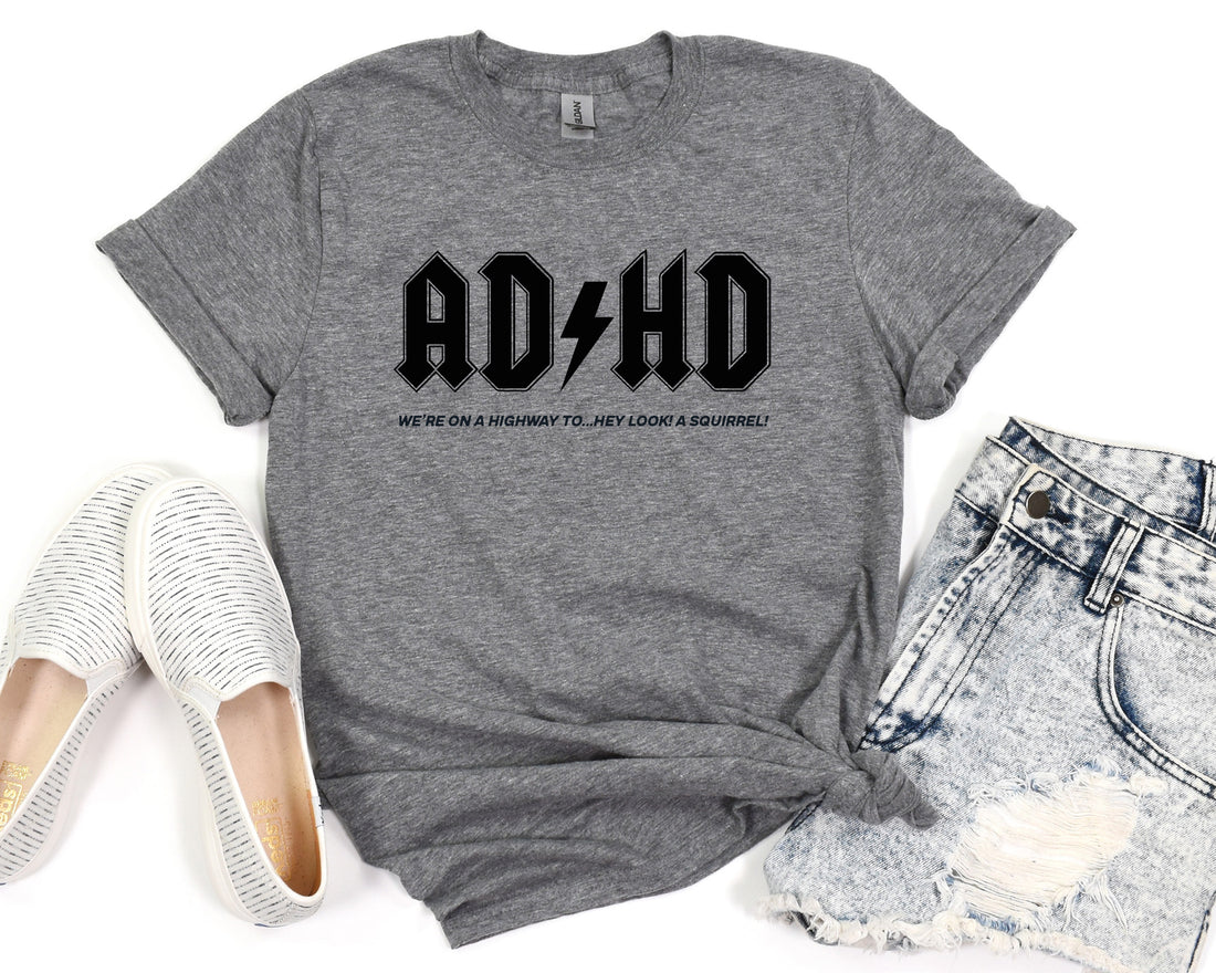ADHD Shirt Funny ADHD Humor Graphic Tee