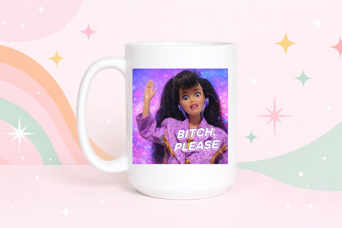 bitch please funny coffee mug retro doll meme sassy sarcastic humor mug