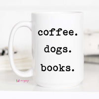 Coffee Dogs Books Coffee Mug