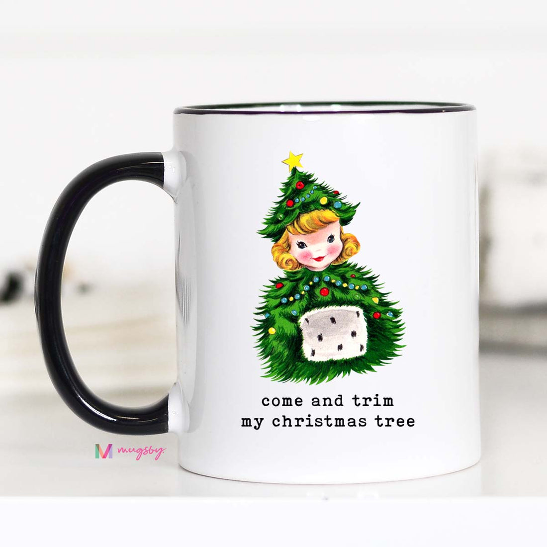 Come and Trim my Christmas Tree Mug