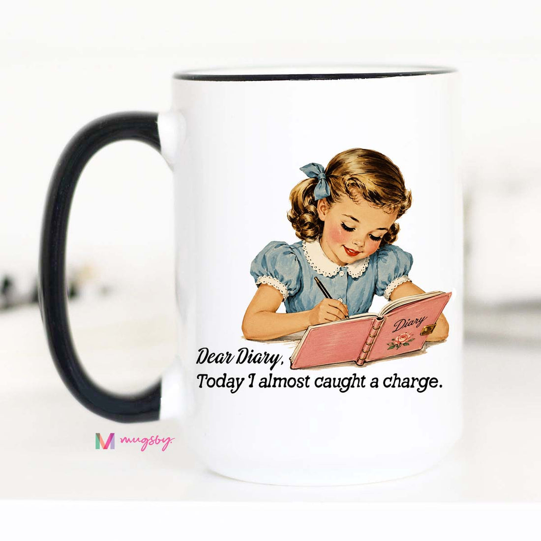 Funny Diary Coffee Mug | Today I Almost Caught a Charge Mug