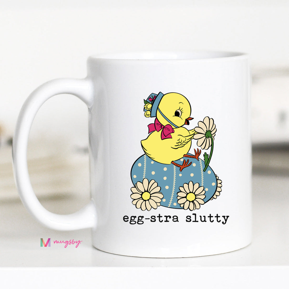 Eggstra Slutty Easter Coffee Mug