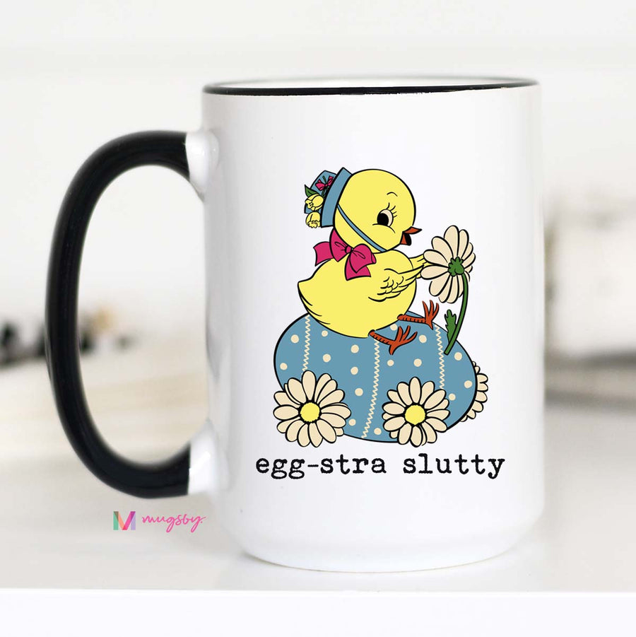 Eggstra Slutty Easter Coffee Mug