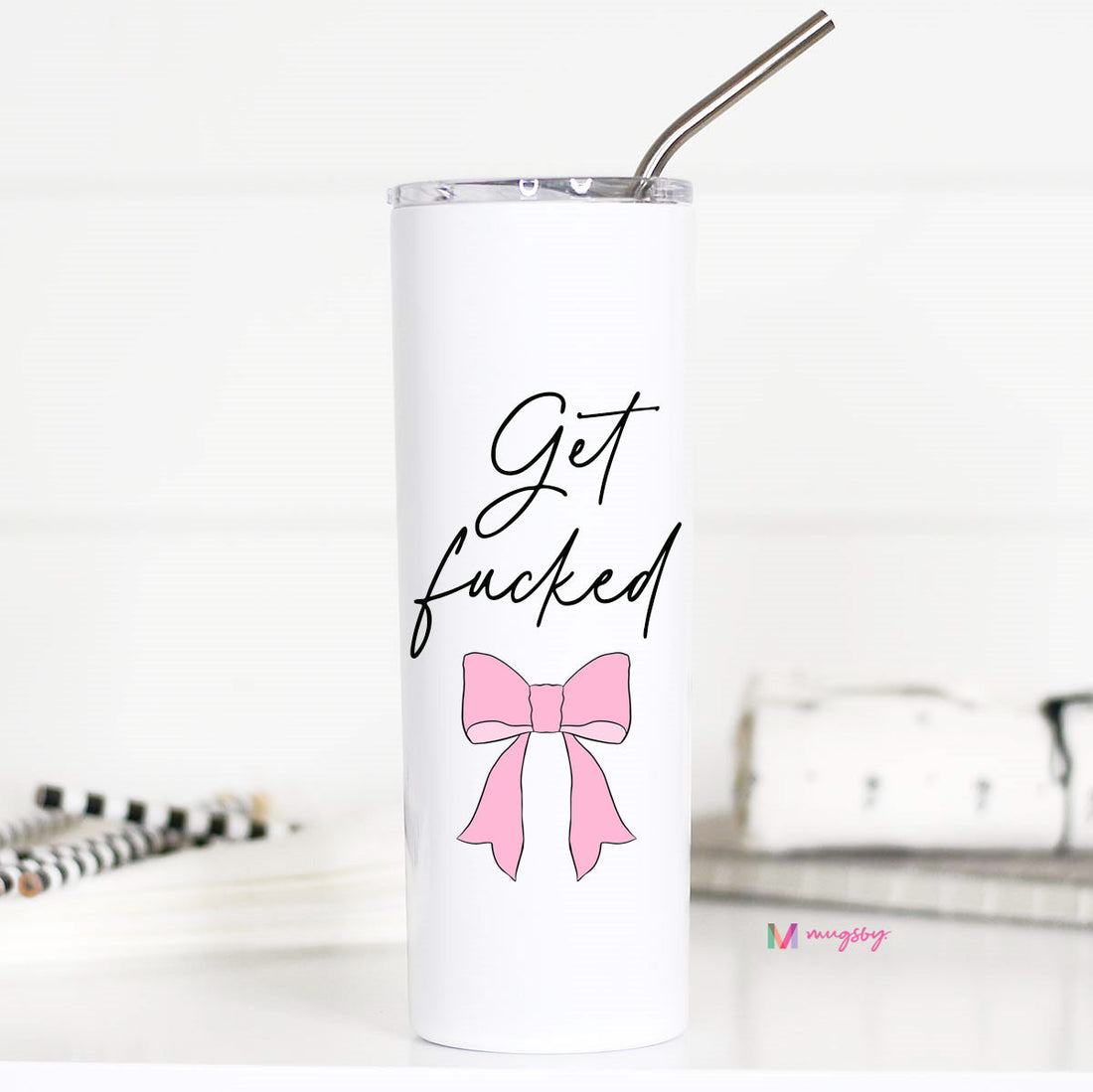 Get Fucked Bow Funny Tall Travel Cup