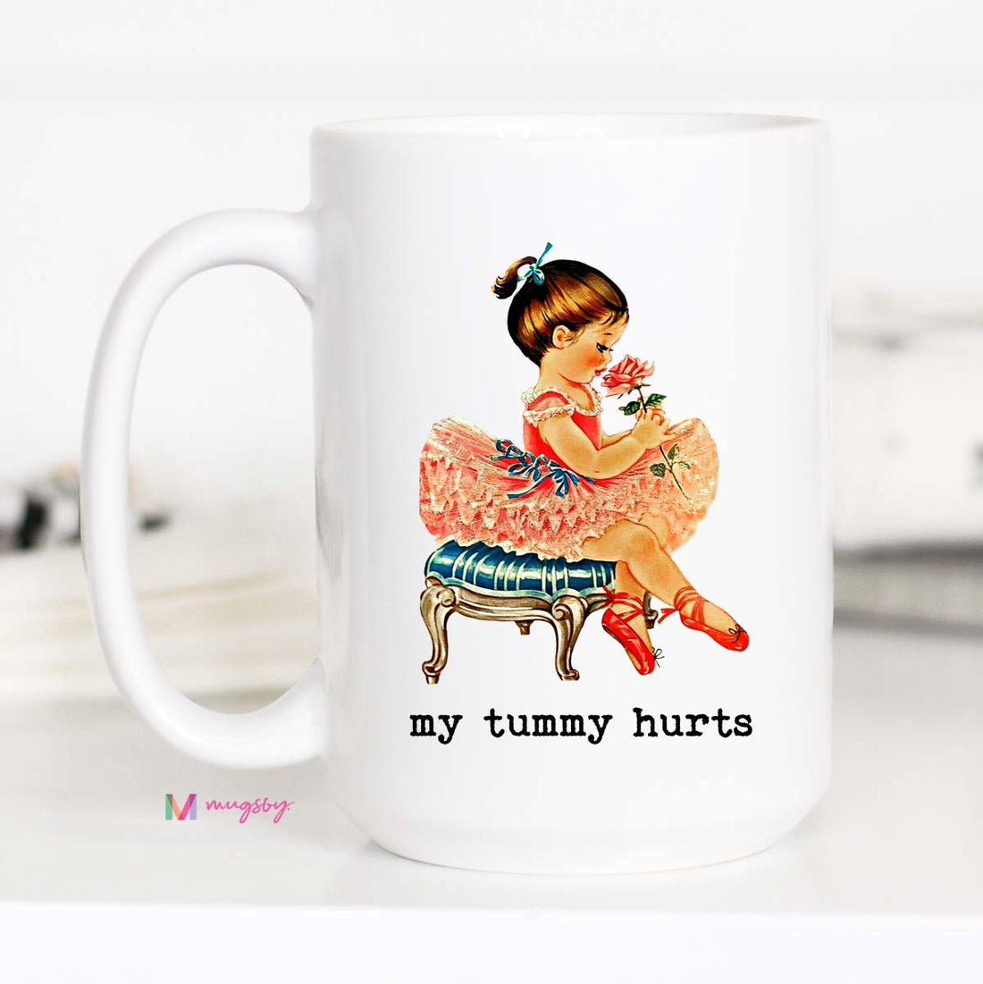 Funny Tummy Hurts Coffee Mug | Cute Anxiety Humor Mug