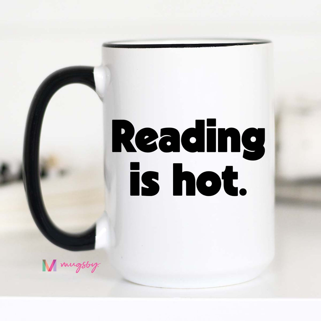 Reading Is Hot Funny Book Lover Coffee Mug