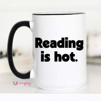 Reading Is Hot Funny Book Lover Coffee Mug
