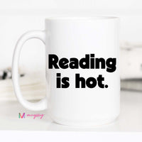 Reading Is Hot Funny Book Lover Coffee Mug