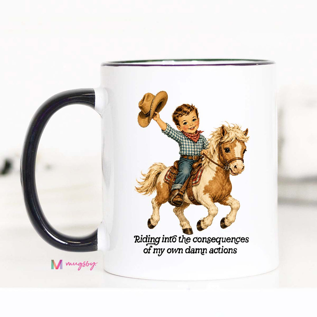 Funny Cowboy Coffee Mug | Riding Into the Consequences Mug
