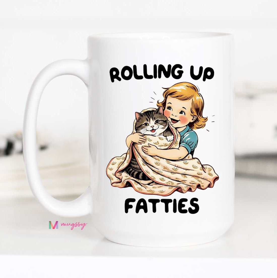Rolling Up Fatties Funny Fat Cat Coffee Mug
