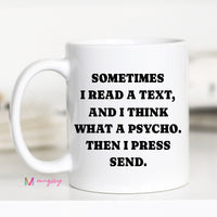 Funny Texting Coffee Mug | Then I Press Send