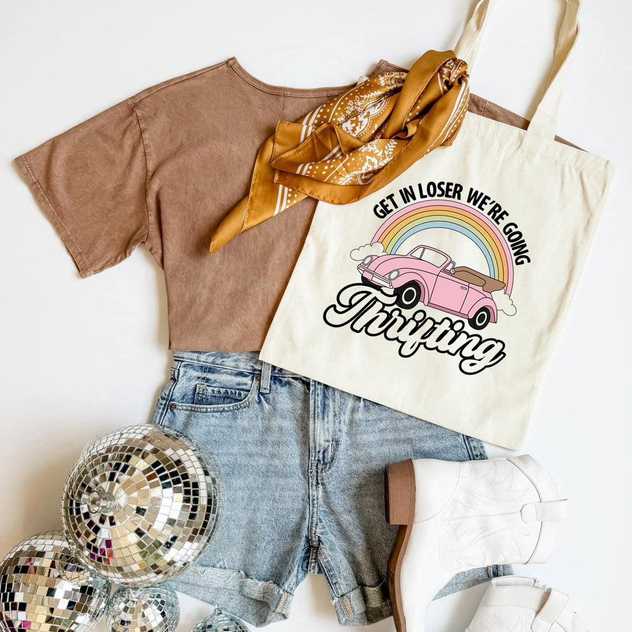 Get in Loser We're Going Thrifting Tote Bag