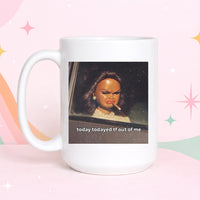 today todayed funny coffee mug sarcastic meme retro doll exhausted mood