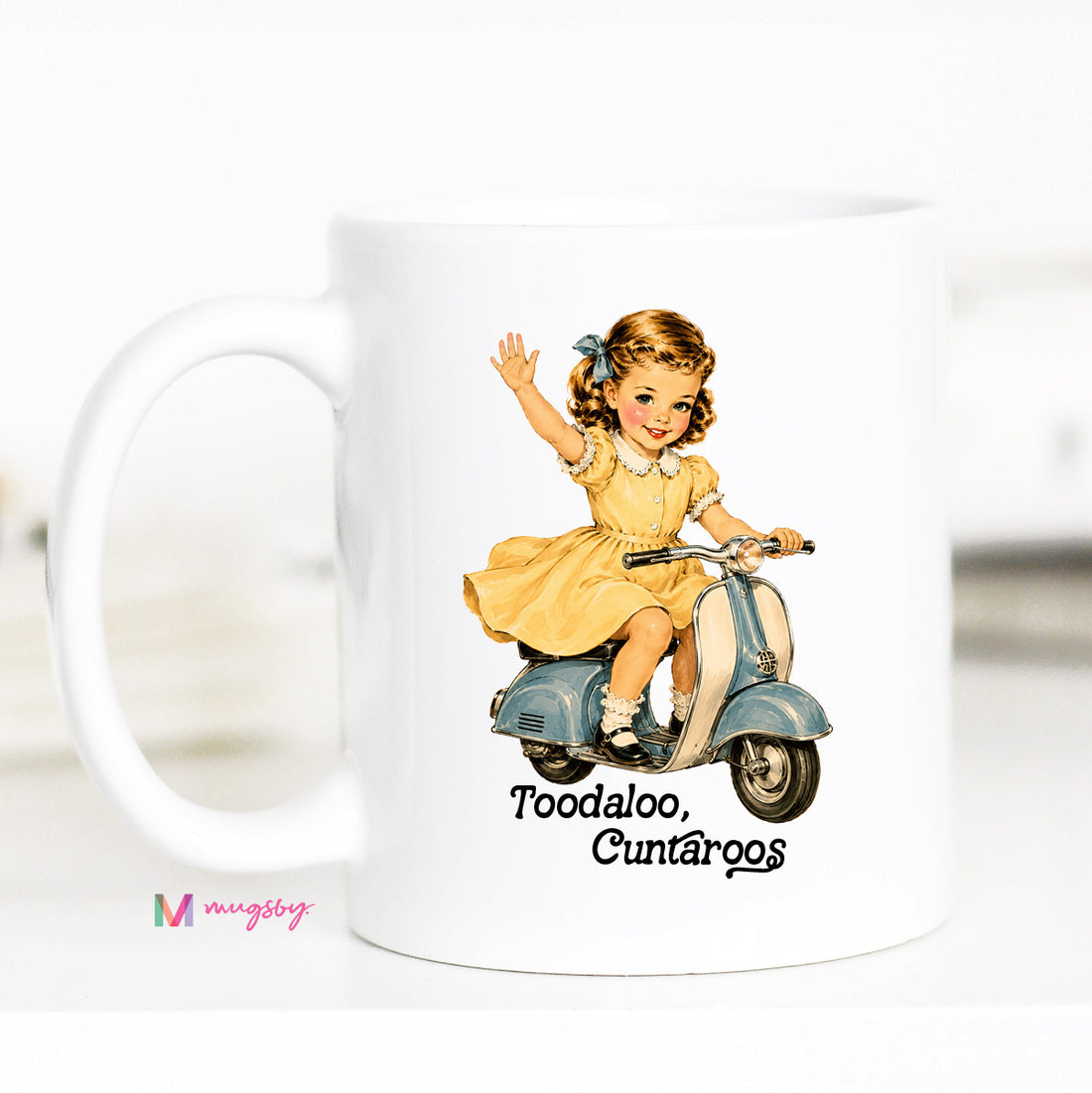 Funny Goodbye Coffee Mug | Toodaloo, Cuntaroos Mug