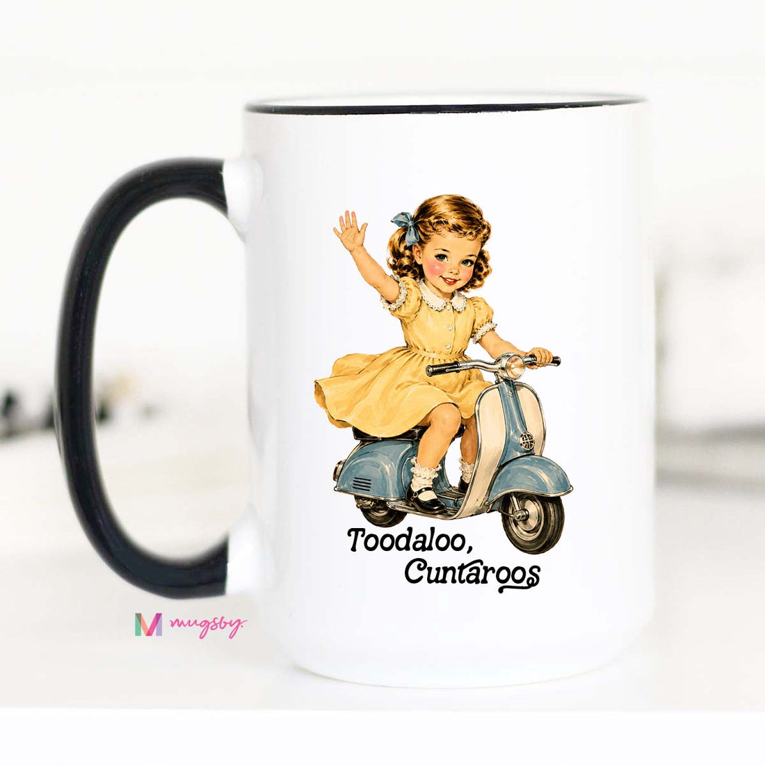 Funny Goodbye Coffee Mug | Toodaloo, Cuntaroos Mug