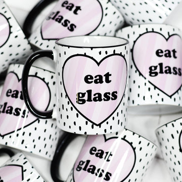Eat Glass Ceramic Mug