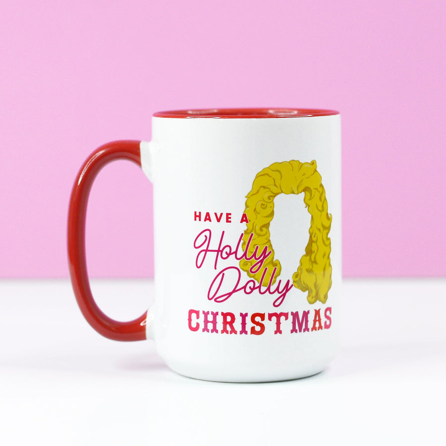Have a Holly Dolly Christmas RED Christmas Mug