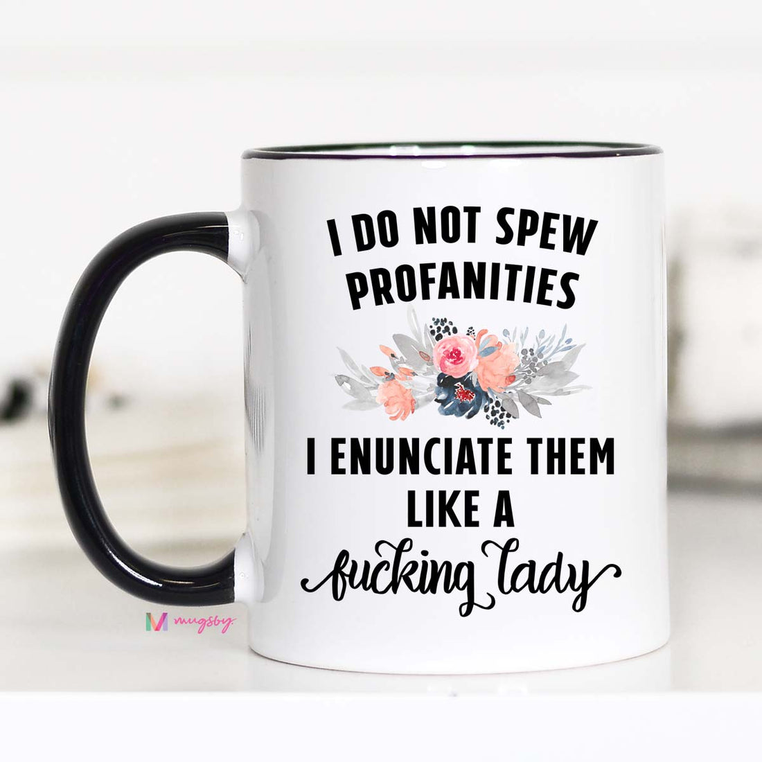 I Do not Spew Profanities I enunciate them like fucking Lady, CM