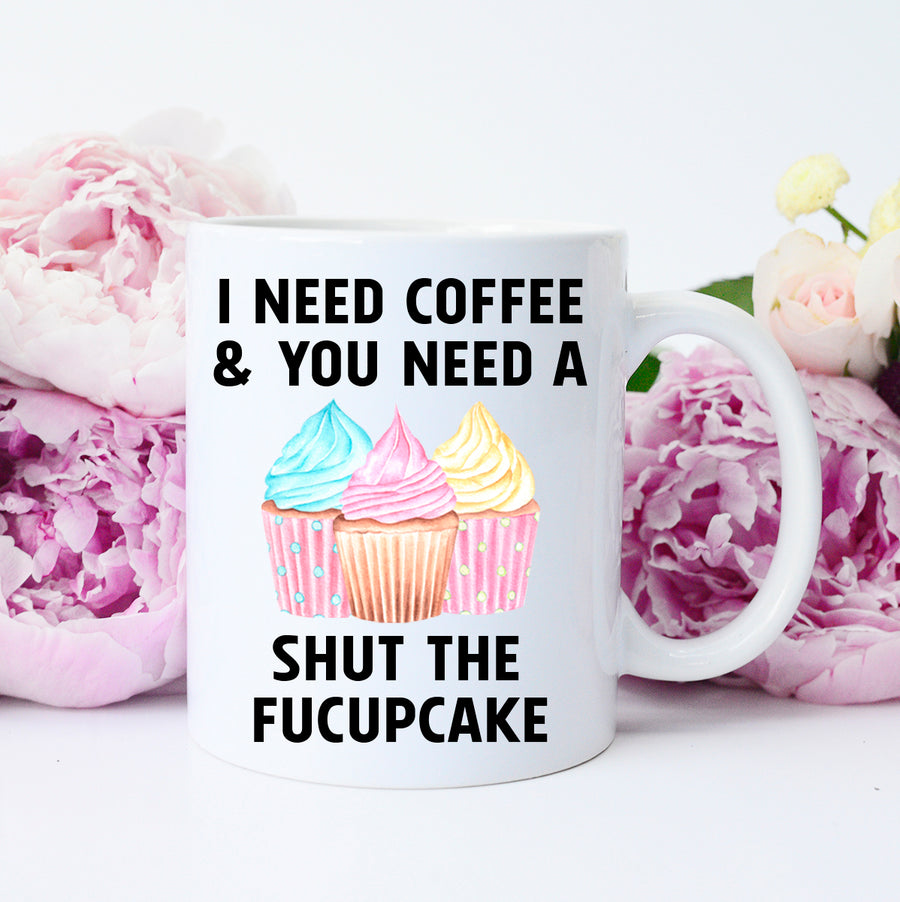 shut the fucupcake