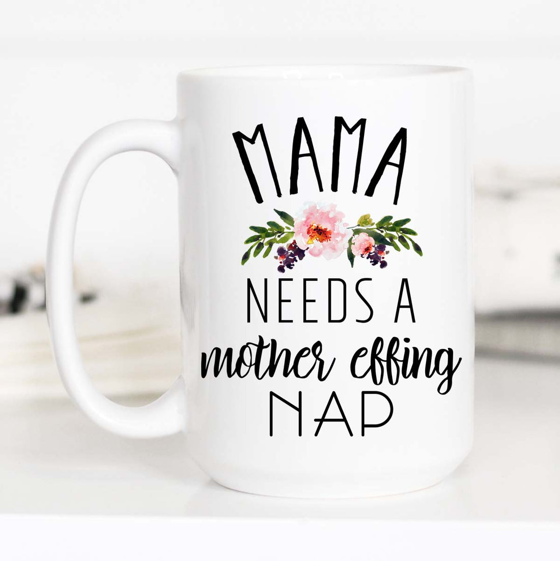 Tired mama mug