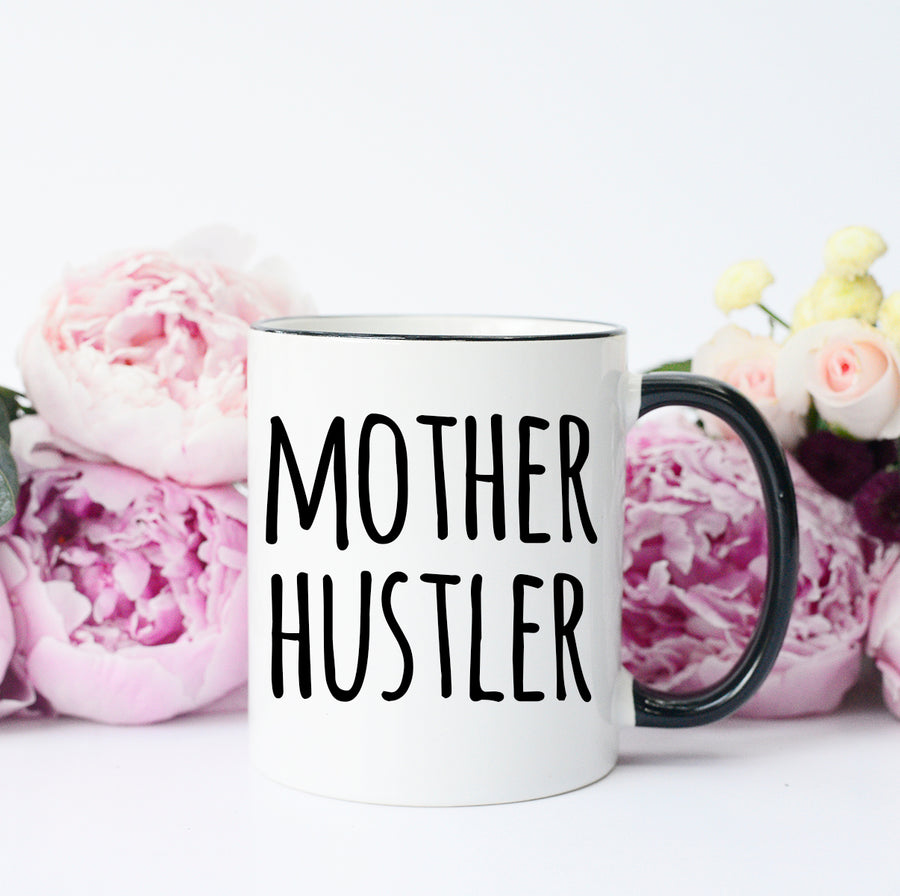 mother hustler