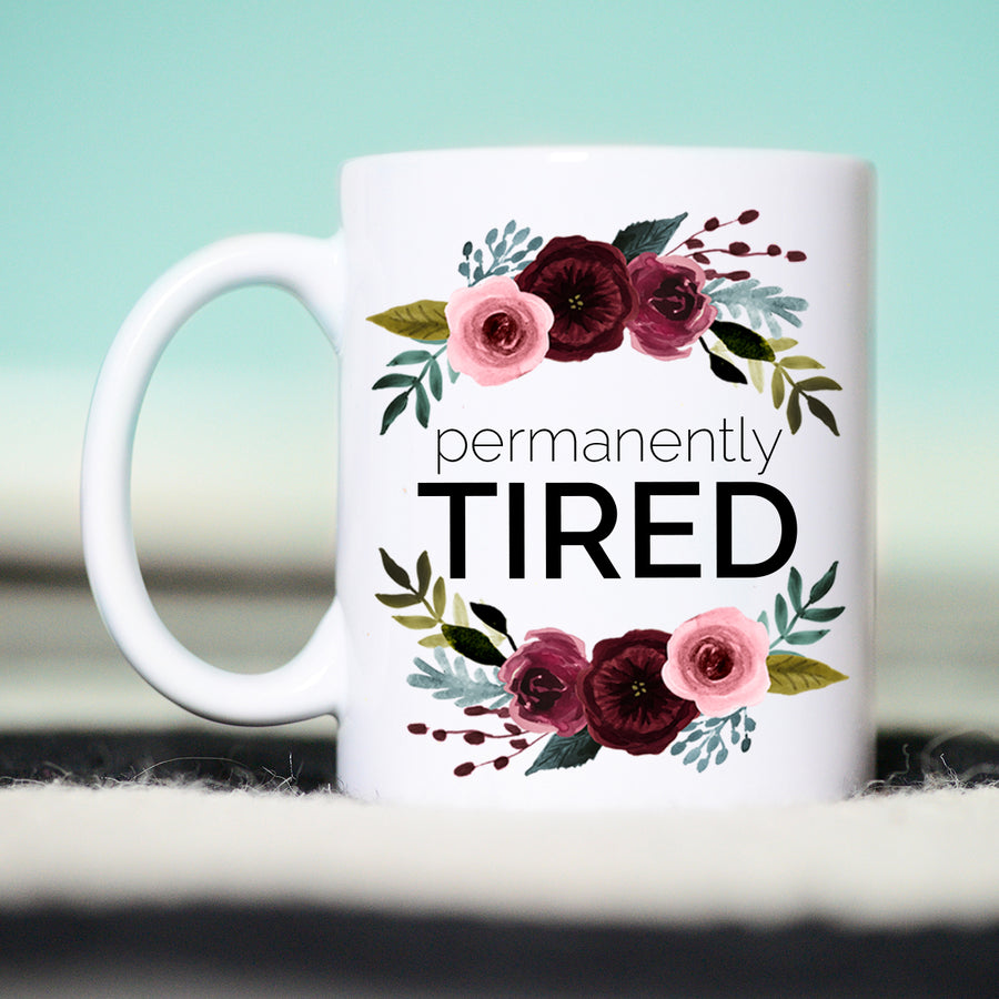 tired mama mug