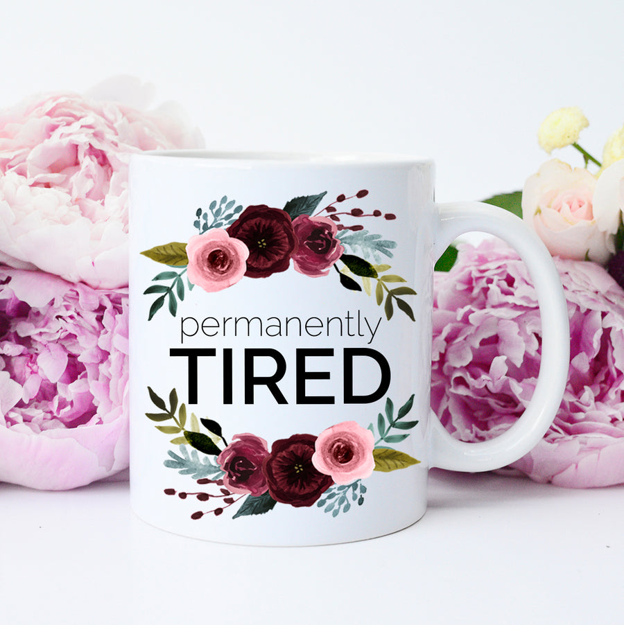 funny tired mom mug