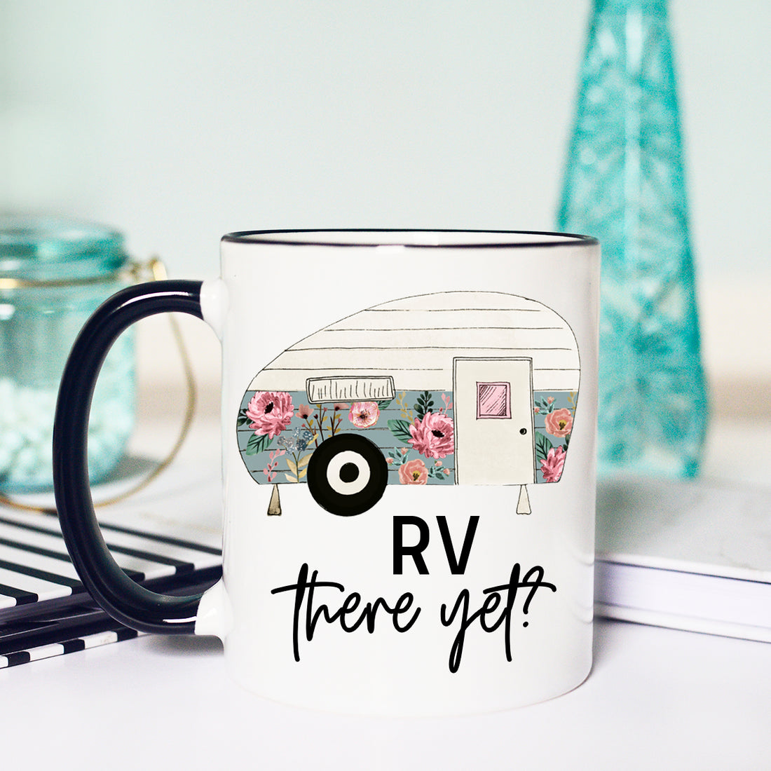 RV There Yet Mug, Funny Camper Mug, Camping Puns Mug – Mugsby