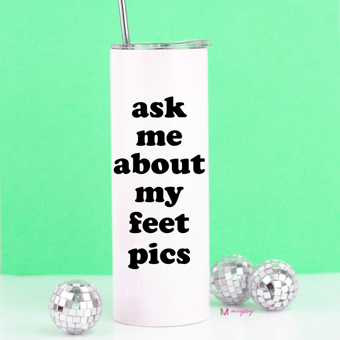Ask Me About My Feet Pics Tall Travel Cup