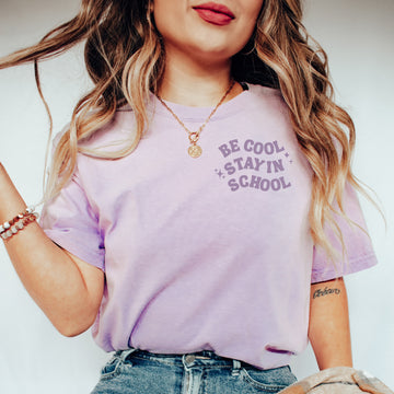Be Cool Stay in School T-Shirt