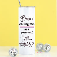 it could always be a text tall travel cup 