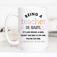 Being a Teacher is Easy Funny Coffee Mug