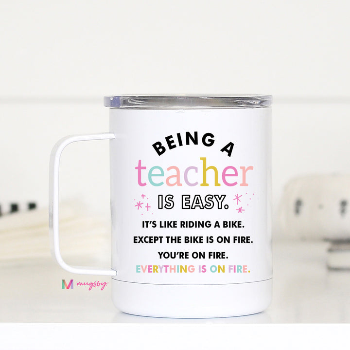 being a teacher is easy