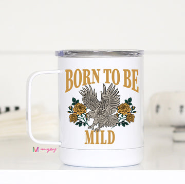born to be mild