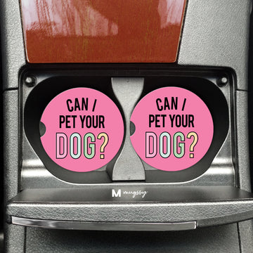 can i pet your dog car coaster