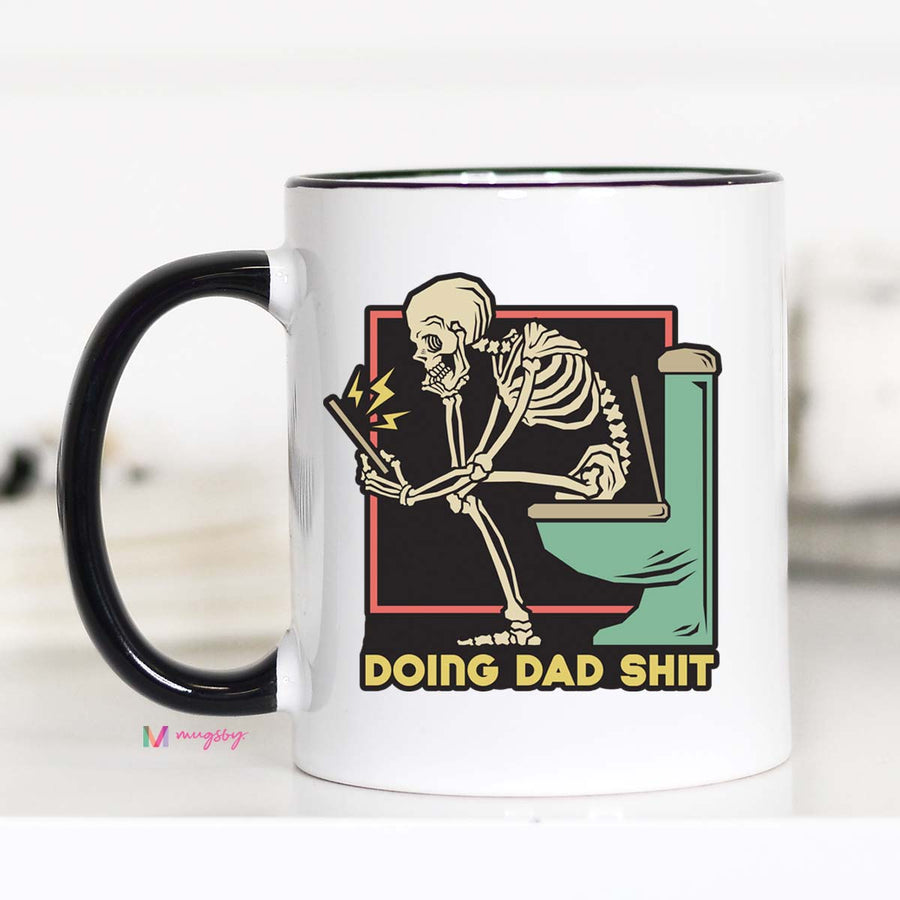 Doing Dad Shit Coffee Mug, Funny Dad Mug