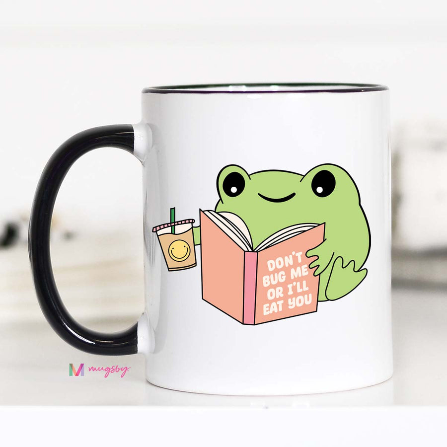 Don't Bug Me or I'll Eat You Book Lovers Coffee Mug