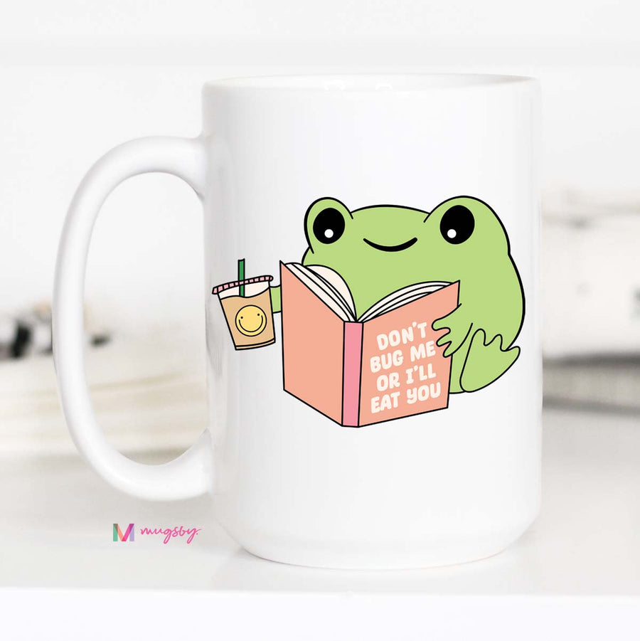 Dont't Bug Me I'll Eat You Book Lovers Mug