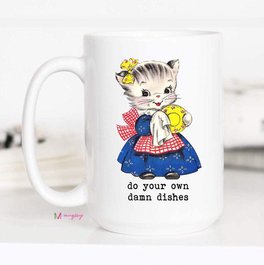 Do Your Own Damn Dishes Coffee Mug
