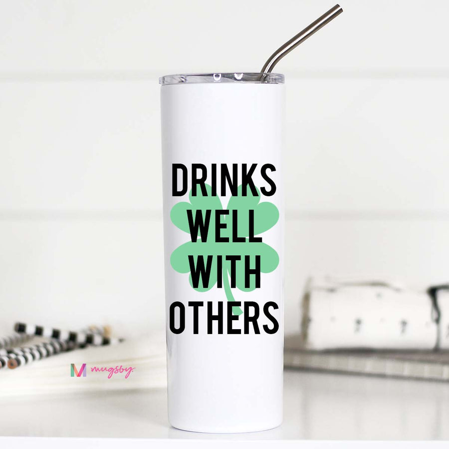 Drinks Well with Others Tall Travel Cup