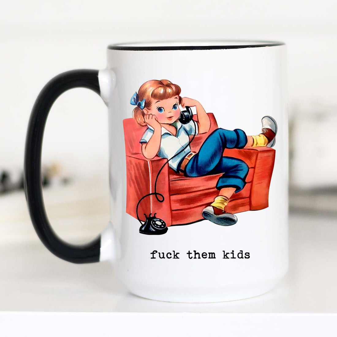 Fuck them Kids Coffee Mug