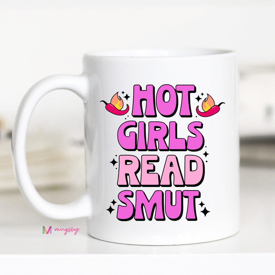 Hot Girls Read Smut Funny Gift Mug