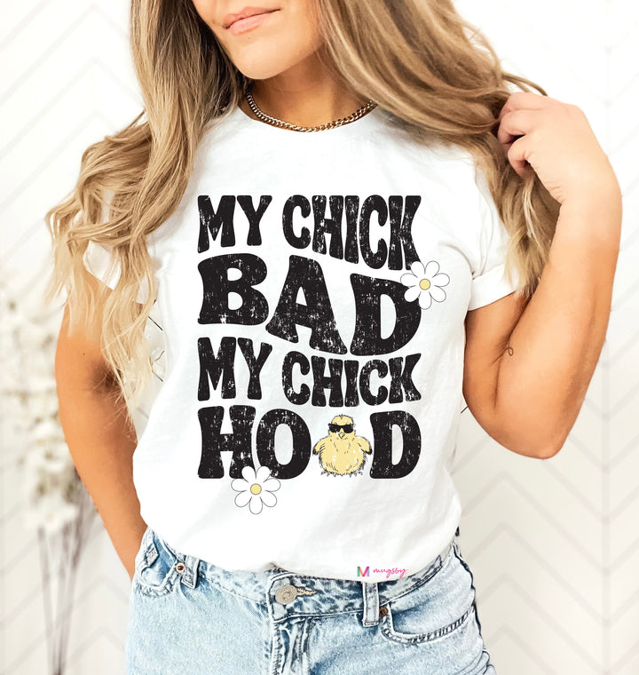 my chick bad my chick hood